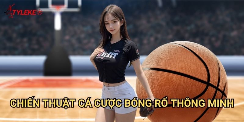 Bóng rổ Tỷ lệ kèo wales - Hướng Dẫn Cá Cược Bóng Rổ Chuyên Nghiệp 3 Chiến thuật cá cược bóng rổ thông minh