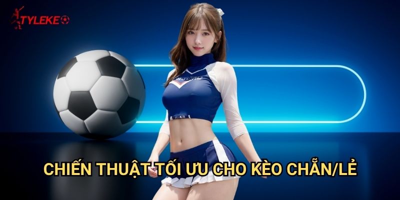 Kèo số bàn thắng chẵn/lẻ Tỷ lệ kèo wales - Cơ hội 50-50 với yếu tố may mắn 3 Chiến thuật tối ưu cho kèo chẵn/lẻ