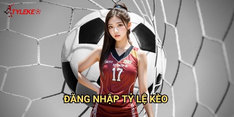 Đăng nhập Tỷ lệ kèo wales - Truy cập an toàn vào tài khoản cá nhân