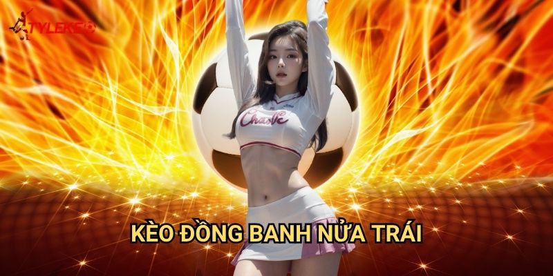 Kèo đồng banh nửa trái Tỷ lệ kèo wales - Bí quyết thắng lớn với kèo chấp 0.5 chuẩn xác 1 Kèo đồng banh nửa trái Tỷ lệ kèo wales - Bí quyết thắng lớn với kèo chấp 0.5 chuẩn xác