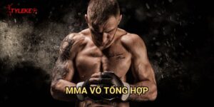 MMA võ tổng hợp Tỷ lệ kèo wales - Chinh phục UFC và mixed martial arts