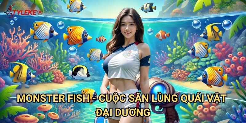 Monster Fish Tỷ lệ kèo wales - Đại chiến quái vật biển sâu đầy kịch tính 2 Monster Fish - Cuộc săn lùng quái vật đại dương