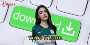 Tải app Tỷ lệ kèo wales - Ứng dụng di động tiện lợi cho mọi thiết bị