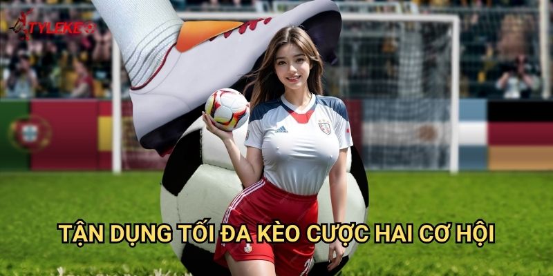 Kèo cược hai cơ hội Tỷ lệ kèo wales - Tăng gấp đôi cơ hội chiến thắng 3 Tận dụng tối đa kèo cược hai cơ hội